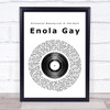 Orchestral Manoeuvres In The Dark Enola Gay Vinyl Record Song Lyric Poster Print