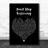 Journey Don't Stop Believing Black Heart Song Lyric Music Wall Art Print
