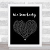 Kings Of Leon Use Somebody Black Heart Song Lyric Music Wall Art Print