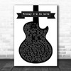 The Cure Friday I'm In Love Black & White Guitar Song Lyric Poster Print