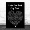 Make You Feel My Love Adele Black Heart Song Lyric Music Wall Art Print