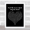 Elvis And The Grass Won't Pay No Mind Black Heart Song Lyric Music Poster Print