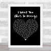 The Beatles I Want You (She's So Heavy) Black Heart Song Lyric Music Poster Print