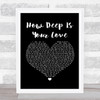 Calvin Harris & Disciples How Deep Is Your Love Black Heart Song Lyric Music Poster Print