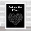 Dobie Gray Out On The Floor Black Heart Song Lyric Music Poster Print