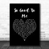 Chris Malinchak So Good To Me Black Heart Song Lyric Music Poster Print