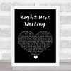 Richard Marx Right Here Waiting Black Heart Song Lyric Music Wall Art Print