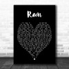 Run Leona Lewis Black Heart Song Lyric Music Wall Art Print