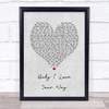 Big Mountain Baby I Love Your Way Grey Heart Song Lyric Music Poster Print