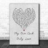 Sting My one and only love Grey Heart Song Lyric Music Poster Print