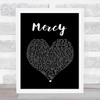 Shawn Mendes Mercy Black Heart Song Lyric Music Wall Art Print