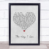 Ingrid Michaelson The Way I Am Grey Heart Song Lyric Music Poster Print