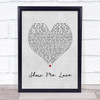 Robin S Show Me Love Grey Heart Song Lyric Music Poster Print