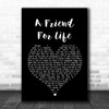 Steve Harley & Cockney Rebel A Friend For Life Black Heart Song Lyric Music Wall Art Print
