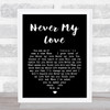 The Association Never my love Black Heart Song Lyric Music Wall Art Print