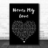 The Association Never my love Black Heart Song Lyric Music Wall Art Print