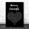 The Greatest Showman Never Enough Black Heart Song Lyric Music Wall Art Print