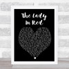 The Lady In Red Chris De Burgh Black Heart Song Lyric Music Wall Art Print