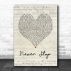 SafetySuit Never Stop Script Heart Song Lyric Music Poster Print