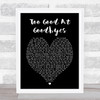 Too Good At Goodbyes Sam Smith Black Heart Song Lyric Music Wall Art Print