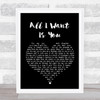 U2 All I Want Is You Black Heart Song Lyric Music Wall Art Print