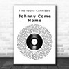 Fine Young Cannibals Johnny Come Home Vinyl Record Song Lyric Music Poster Print