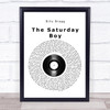 Billy Bragg The Saturday Boy Vinyl Record Song Lyric Music Poster Print