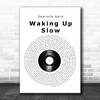 Gabrielle Aplin Waking Up Slow Vinyl Record Song Lyric Music Poster Print