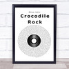 Elton John Crocodile Rock Vinyl Record Song Lyric Music Poster Print