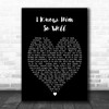 Whitney Houston I Know Him So Well Black Heart Song Lyric Music Wall Art Print