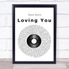 Paolo Nutini Loving You Vinyl Record Song Lyric Music Poster Print