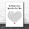 Jerry Lee Lewis To Make Love Sweeter For You White Heart Song Lyric Music Poster Print