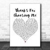 Lucy Spraggan Thanks For Choosing Me White Heart Song Lyric Music Poster Print