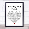 Don Williams You're My Best Friend White Heart Song Lyric Music Poster Print Don Williams You're My Best Friend White Heart Song Lyric Music Poster Print