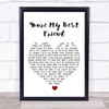 Don Williams You're My Best Friend White Heart Song Lyric Music Poster Print