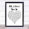 Preston Smith Oh, I Love You So White Heart Song Lyric Music Poster Print