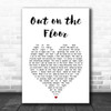 Dobie Gray Out On The Floor White Heart Song Lyric Music Poster Print