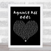 Phil Collins Against All Odds Black Heart Song Lyric Music Wall Art Print