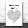 Pink Raise Your Glass White Heart Song Lyric Music Poster Print