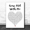 Tom Odell Grow Old With Me White Heart Song Lyric Music Poster Print