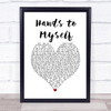 Kings of Leon Hands to Myself White Heart Song Lyric Music Poster Print