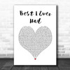 Drake Best I Ever Had White Heart Song Lyric Music Poster Print