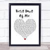 Ed Sheeran feat. YEBBA Best Part Of Me White Heart Song Lyric Music Poster Print