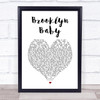 Lana Del Rey Brooklyn Baby White Heart Song Lyric Music Poster Print