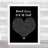Nickelback Don't Ever Let It End Black Heart Song Lyric Music Wall Art Print