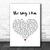 Ingrid Michaelson The Way I Am White Heart Song Lyric Music Poster Print
