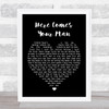 Pixies Here Comes Your Man Black Heart Song Lyric Music Wall Art Print