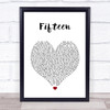 Taylor Swift Fifteen White Heart Song Lyric Music Poster Print