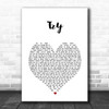 Pink Try White Heart Song Lyric Music Poster Print