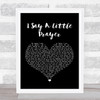 Aretha Franklin I Say A Little Prayer Black Heart Song Lyric Print